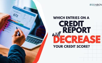 Which Entries on a Credit Report Will Decrease Your Credit Score?