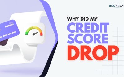 Why Did My Credit Score Drop? 12 Common Causes